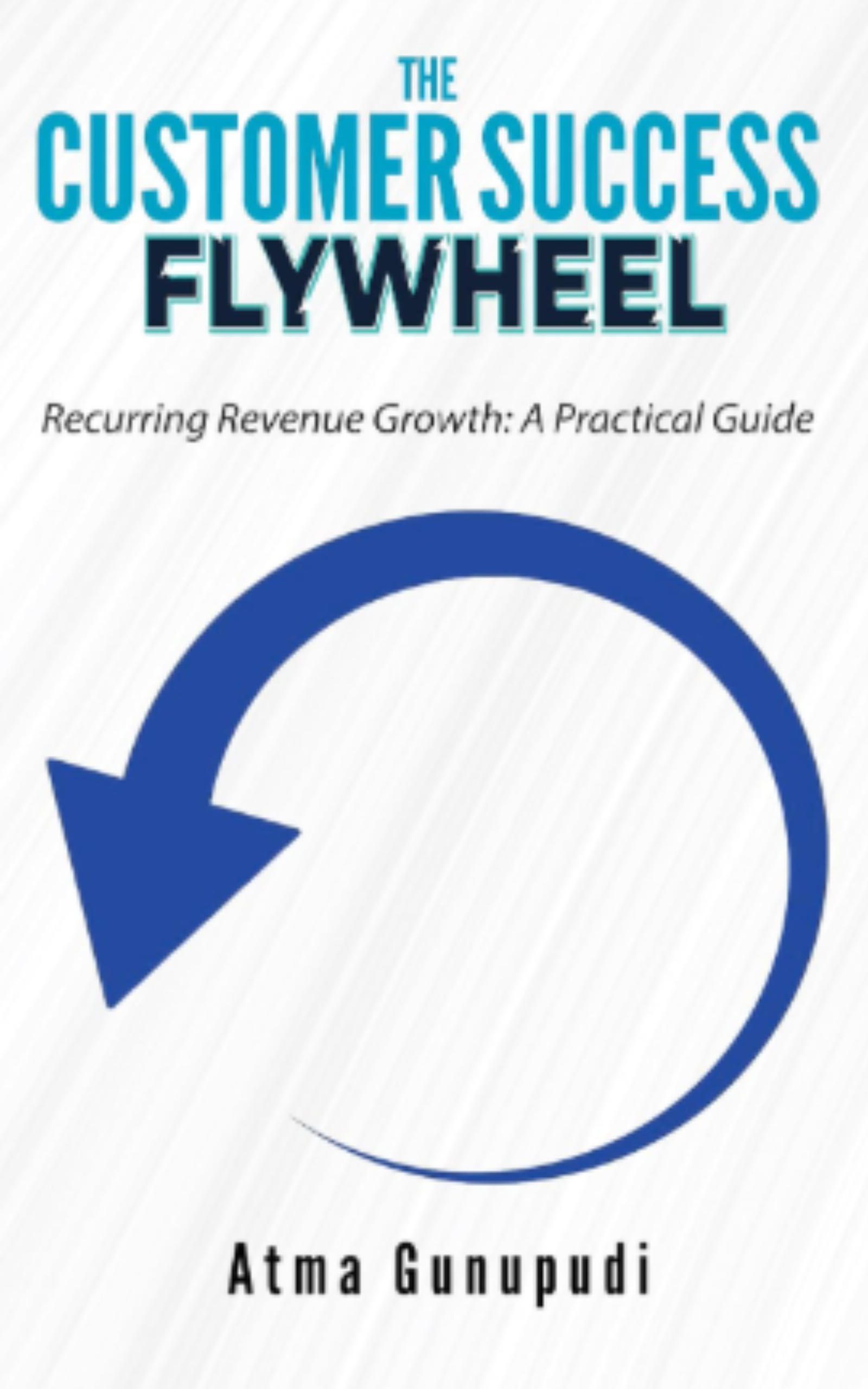 Cover of The Customer Success Flywheel