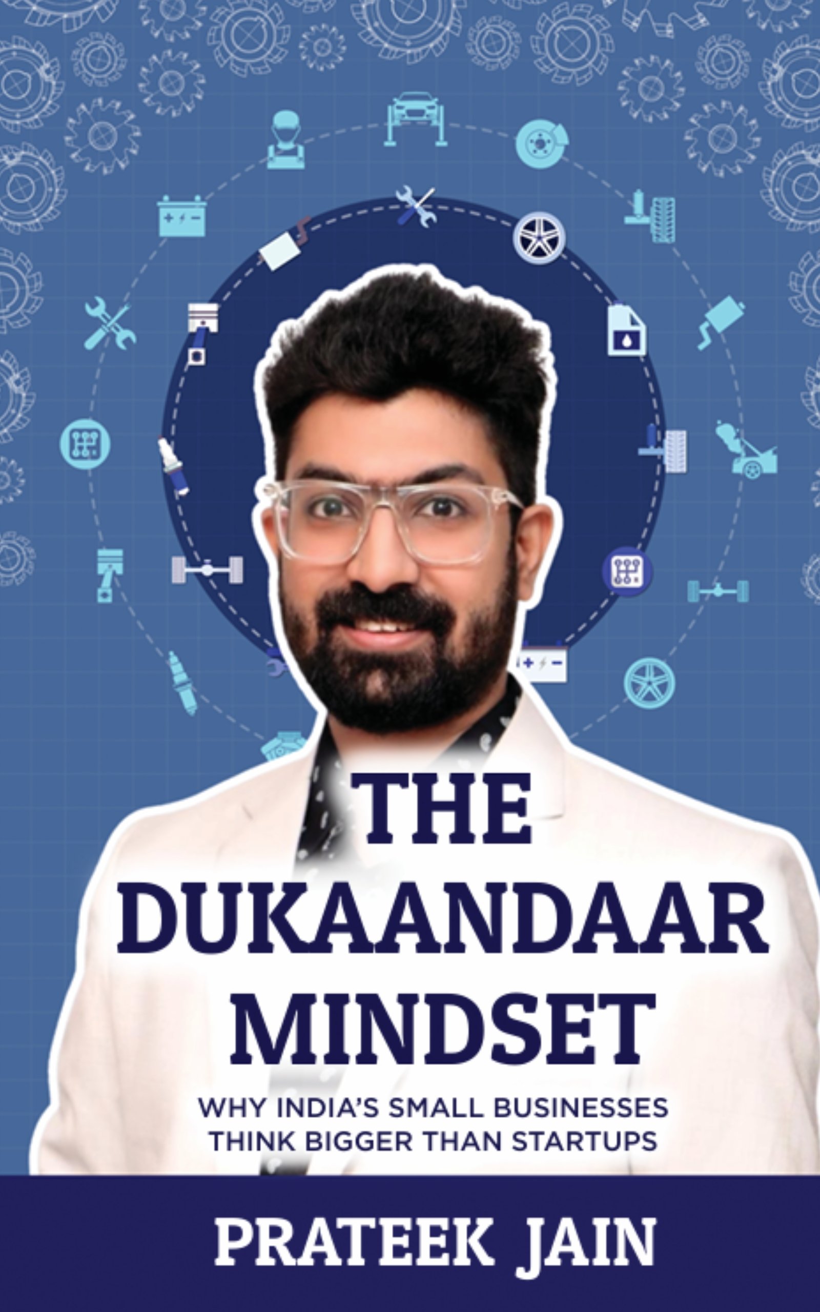 The Dukaandaar Mindset