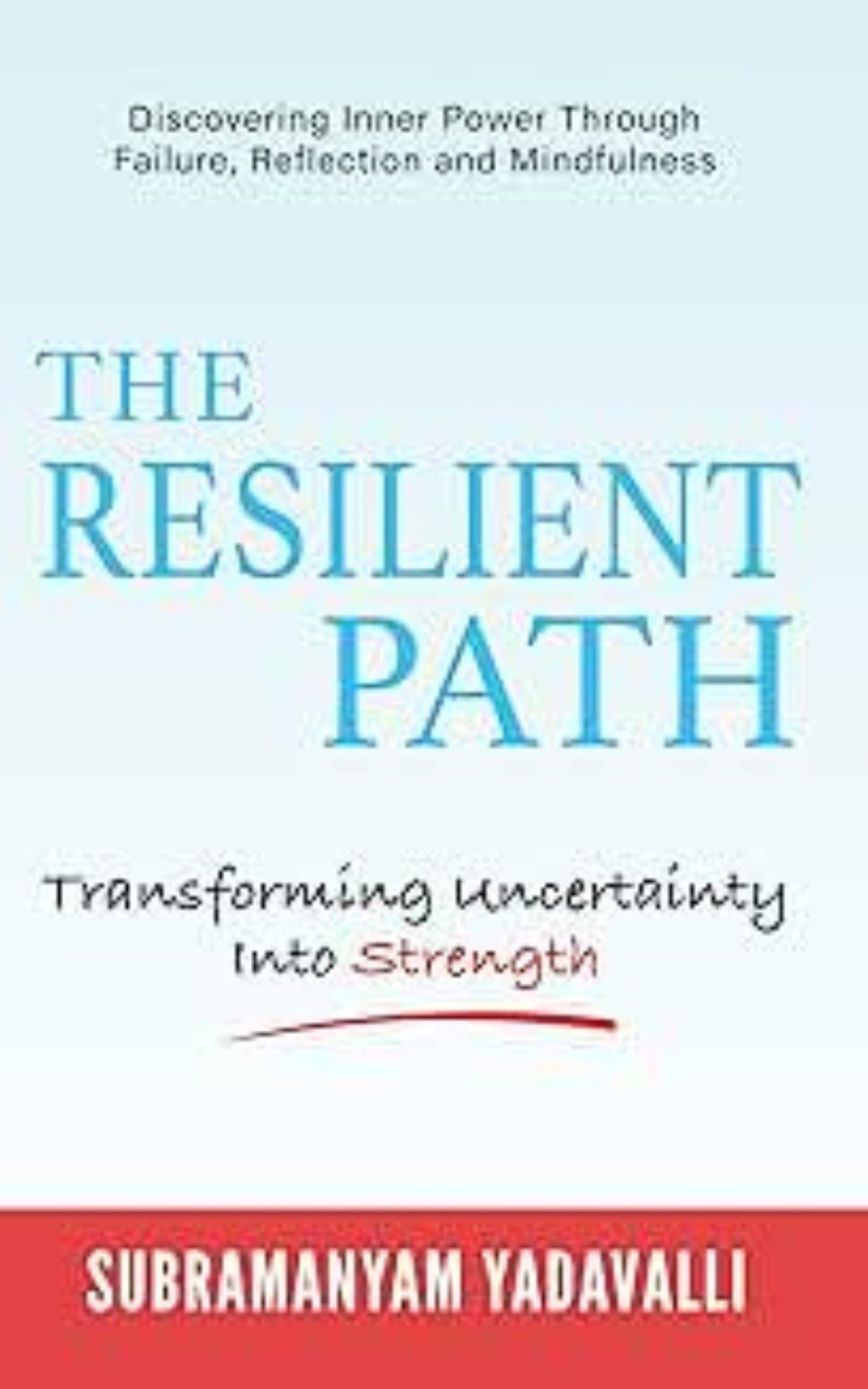 The Resilient Path