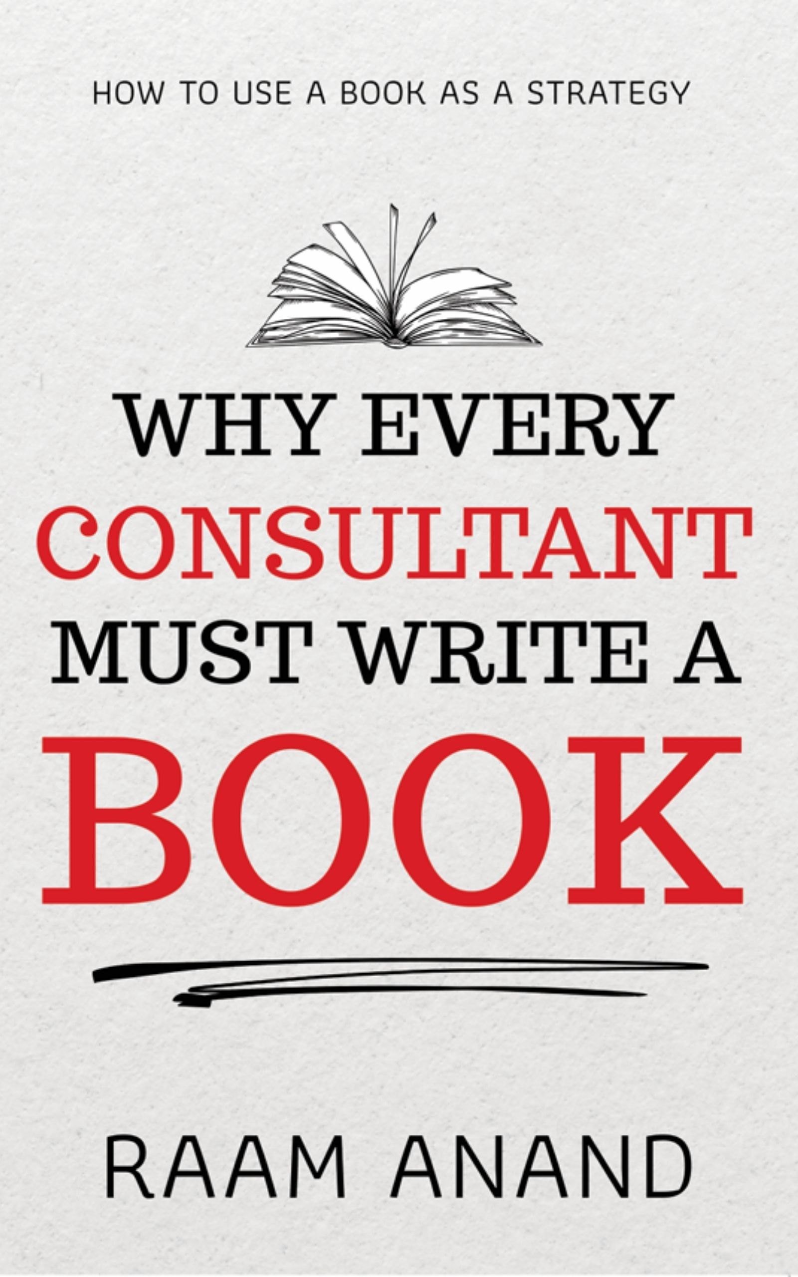 Why Every Consultant Must Write A Book