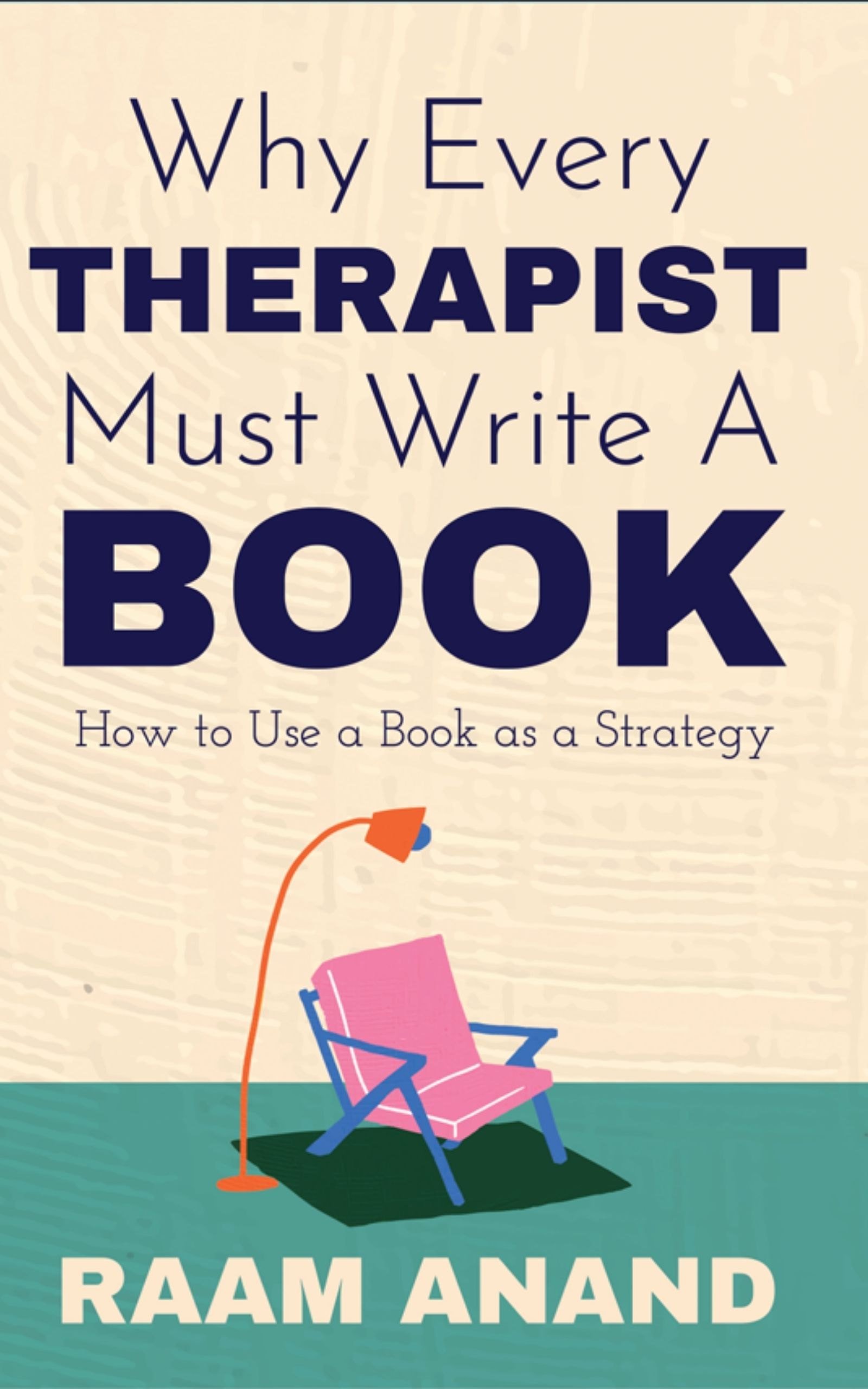 Why Every Therapist Must Write A Book